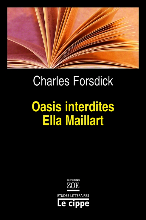 Oasis interdites d'Ella Maillart